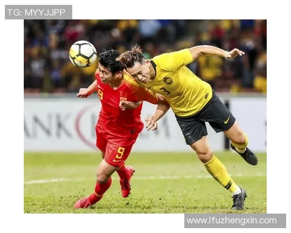 马来西亚与泰国足球赛精彩直播全程回顾与分析 马来西亚与泰国足球赛精彩直播全程回顾与分析